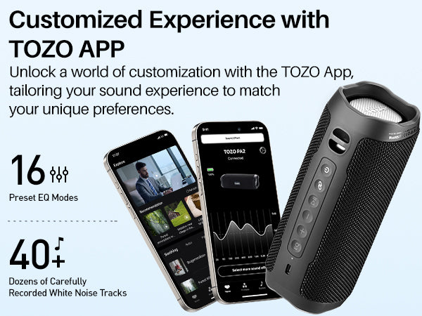 Customized Experience with TOZO APP