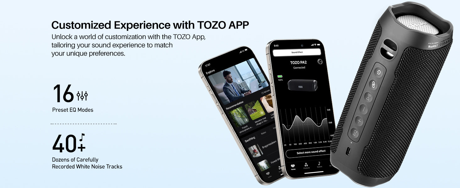 Customized Experience with TOZO APP