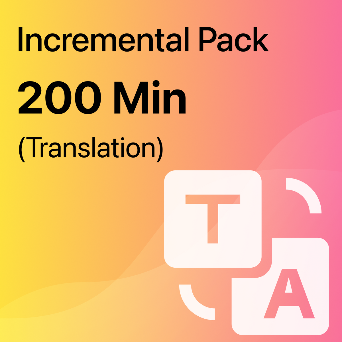 Translation Incremental Pack
