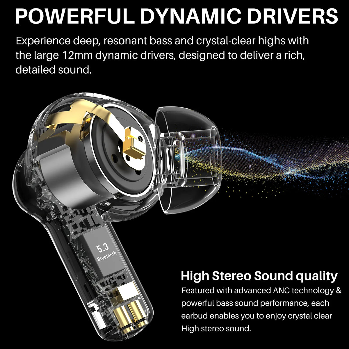 Close-up of earbud with text about powerful dynamic drivers and high stereo sound quality.