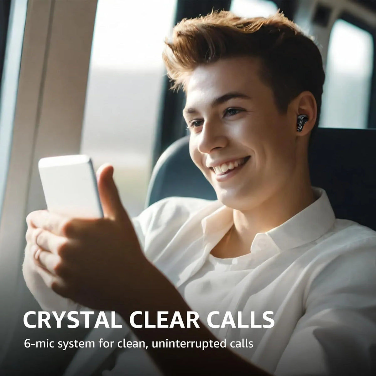 Person using a smartphone with earbuds, sitting inside a vehicle, with text 'Crystal Clear Calls' and '6-mic system for clean, uninterrupted calls'.