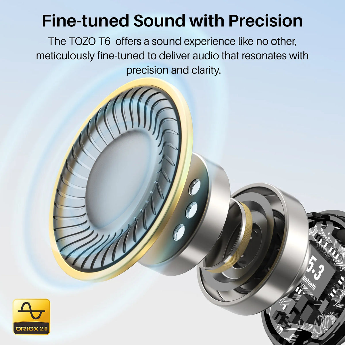 Close-up of TOZO T6 audio device with text about fine-tuned sound quality.